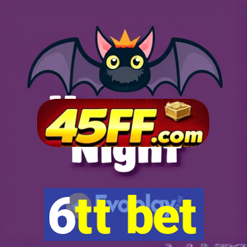 6tt bet